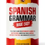 Spanish Made Easy Kindle eBook Learn Spanish Fast 110‑Page Guide-0